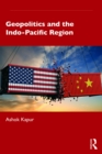 Image for Geopolitics and the Indo-Pacific Region