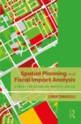 Image for Spatial planning and fiscal impact analysis: a toolkit for existing and proposed land use