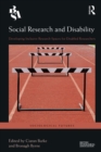 Image for Social Research and Disability: Developing Inclusive Research Spaces for Disabled Researchers