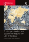 Image for Routledge Handbook of Seabed Mining and the Law of the Sea