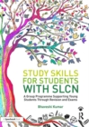 Image for Study skills for students with SLCN: a group programme supporting young students through revision and exams