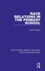 Image for Race relations in the primary school