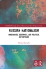Image for Russian nationalism: imaginaries, doctrines, and political battlefields