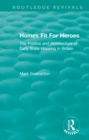 Image for Homes fit for heroes: the politics and architecture of early state housing in Britain