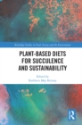 Image for Plant-Based Diets for Succulence and Sustainability