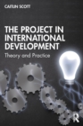 Image for The Project in International Development: Theory and Practice
