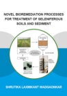 Image for Novel bioremediation processes for treatment of seleniferous soils and sediment