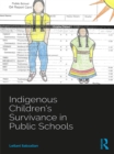 Image for Indigenous children&#39;s survivance in public schools