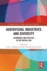 Image for Audiovisual industries and diversity: economics and policies in the digital era : 4