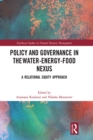 Image for Policy and governance in the water-energy-food nexus: a relational equity approach