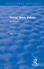 Image for Social work values: an enquiry