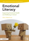 Image for Emotional literacy: supporting emotional health and wellbeing in schools