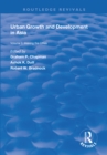 Image for Urban growth and development in Asia.: (Making the cities) : Volume 1,