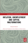 Image for Inflation, unemployment and capital malformations