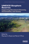 Image for UNESCO Biosphere Reserves: Supporting Biocultural Diversity, Sustainability and Society