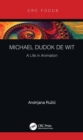 Image for Michael Dudok De Wit: A Life in Animation