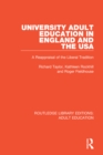 Image for University adult education in England and the USA: a reappraisal of the liberal tradition