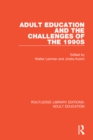 Image for Adult education and the challenges of the 1990s : 18