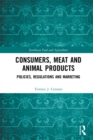 Image for Consumers, meat and animal products: policies, regulations and marketing