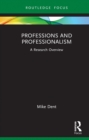 Image for Professions and Professionalism: A Research Overview