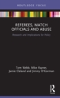 Image for Referees, match officials and abuse: research and implications for policy