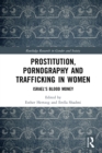 Image for Prostitution, pornography and trafficking in women: Israel&#39;s blood money