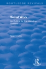 Image for Social work: an outline for the intending student