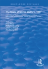 Image for The State and Social Welfare, 1997: International Studies On Social Insurance and Retirement, Employment, Family Policy and Health Care