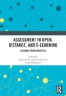 Image for Assessment in open, distance, and e-learning  : lessons from practice