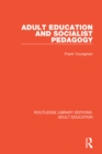 Image for Adult education and socialist pedagogy