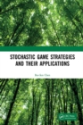 Image for Stochastic Game Strategies and Their Applications