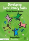 Image for Developing Early Literacy Skills: Practical Ideas and Activities