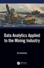 Image for Data Analytics Applied to the Mining Industry