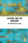 Image for Culture and the judiciary: the anthropologist judge