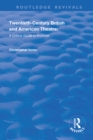 Image for Twentieth-century British and American Theatre: A Critical Guide to Archives