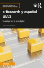 Image for E-Research Y Español Le/l2: Investigar En La Era Digital