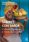 Image for Saberes con sabor: Culturas hispanicas a traves de la cocina
