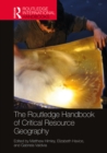 Image for The Routledge handbook of critical resource geography