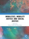 Image for Mobilities, mobility justice and social justice