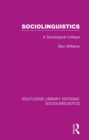 Image for Sociolinguistics: a sociological critique