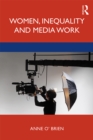 Image for Women, Inequality and Media Work