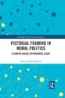 Image for Pictorial framing in moral politics: a corpus-based experimental study