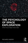 Image for The psychology of space exploration: what Freud might have said