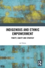 Image for Indigenous and ethnic empowerment: parity, equity and strategy