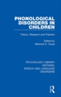Image for Phonological disorders in children: theory, research and practice