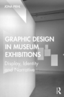 Image for Graphic Design in Museum Exhibitions: Display, Identity and Narrative