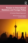 Image for Persian in International Relations and Foreign Policy: A Content-Based Approach
