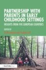 Image for Partnership With Parents in Early Childhood Settings: Insights from Five European Countries