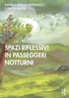 Image for Spazi riflessivi in passeggeri notturni