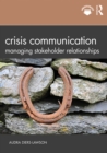 Image for Crisis Communication: Managing Stakeholder Relationships